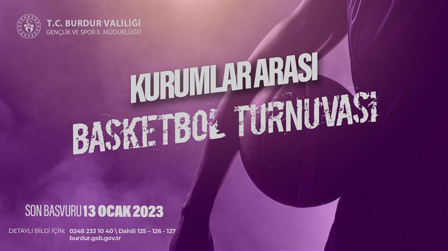 KURUMLAR ARASI BASKETBOL TURNUVASI BAŞLIYOR !