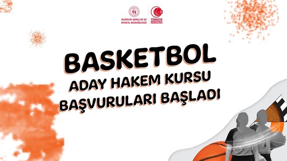 2026 BASKETBOL ADAY HAKEM KURSU BAŞVURULARI UZATILDI