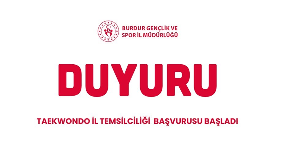 TÜRKİYE TAEKWONDO FEDERASYONU İL TEMSİLCİSİ BAŞVURULARI BAŞLADI